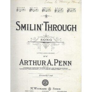 Smilin’ Through Sheet Music 1918 Arthur A. Penn Witmark Vintage Piano Song